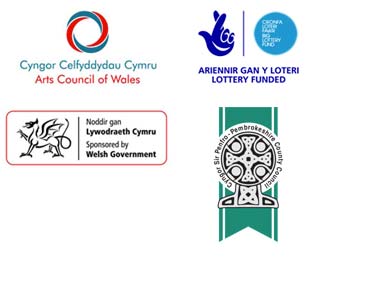 Arts Council of Wales, Lottery Funded, Sponsored by Welsh Government, Pembrokeshire County Council